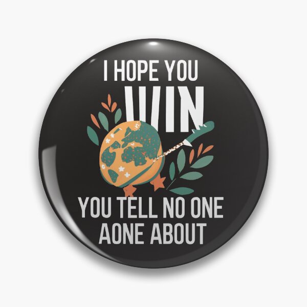 Item preview, Copy of I hope you win the war you tell no one about designed and sold by StillDow.