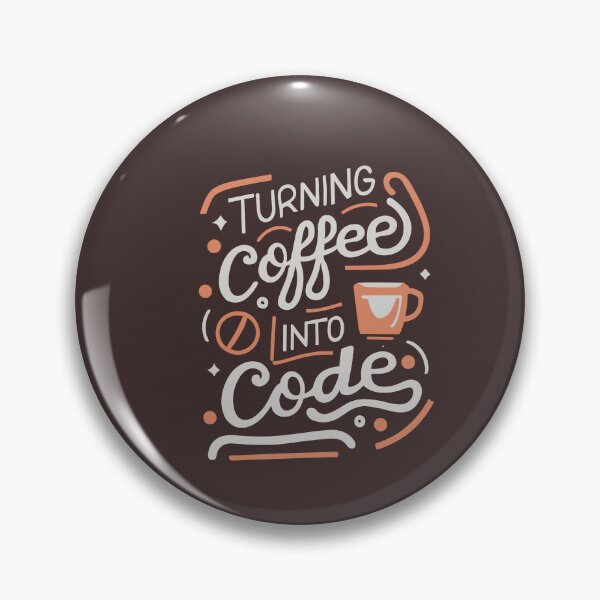 Item preview, Turning coffee into code designed and sold by RocketArtInd.