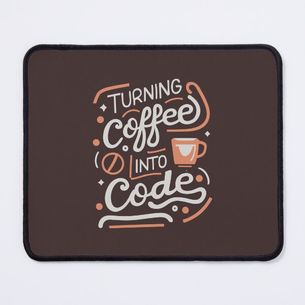 Item preview, Turning coffee into code designed and sold by RocketArtInd.