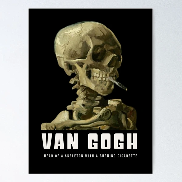 Van Gogh | Head of a Skeleton with a Burning Cigarette