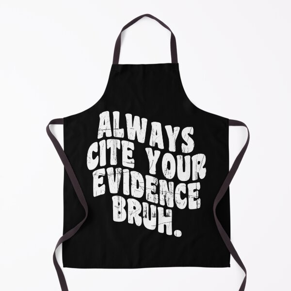 Item preview, Always Cite Your Evidence Bruh Funny Retro Vintage designed and sold by DesignMacy.