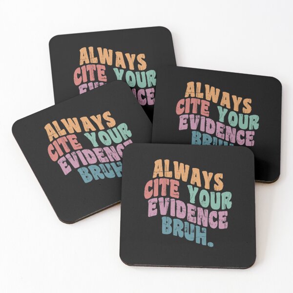 Item preview, Always Cite Your Evidence Bruh Funny Retro Vintage designed and sold by DesignMacy.