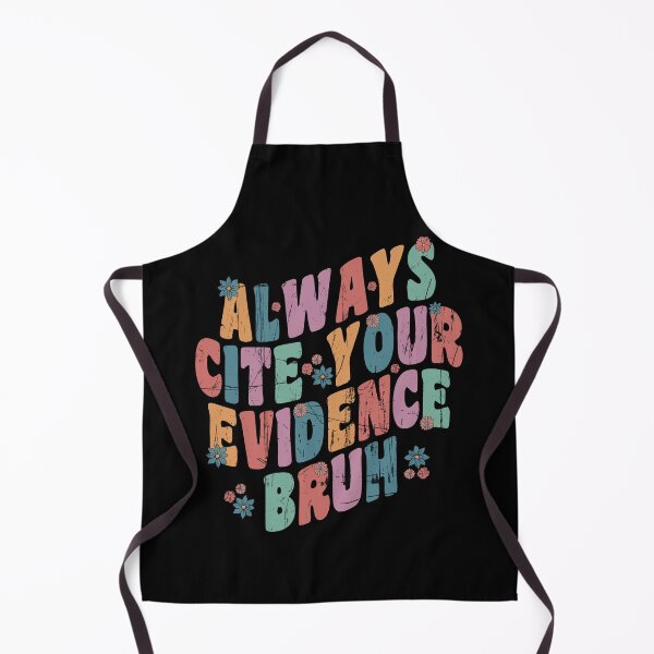Item preview, Always Cite Your Evidence Bruh Funny Retro Vintage designed and sold by DesignMacy.