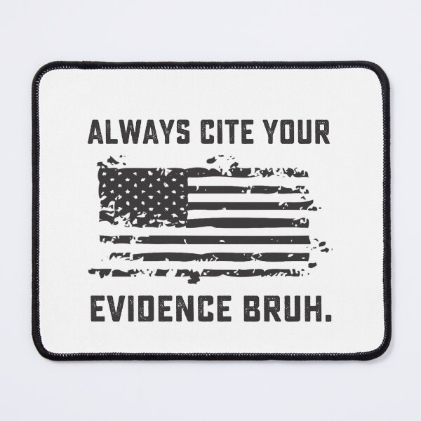 Item preview, Always Cite Your Evidence Bruh Funny Retro Vintage designed and sold by DesignMacy.