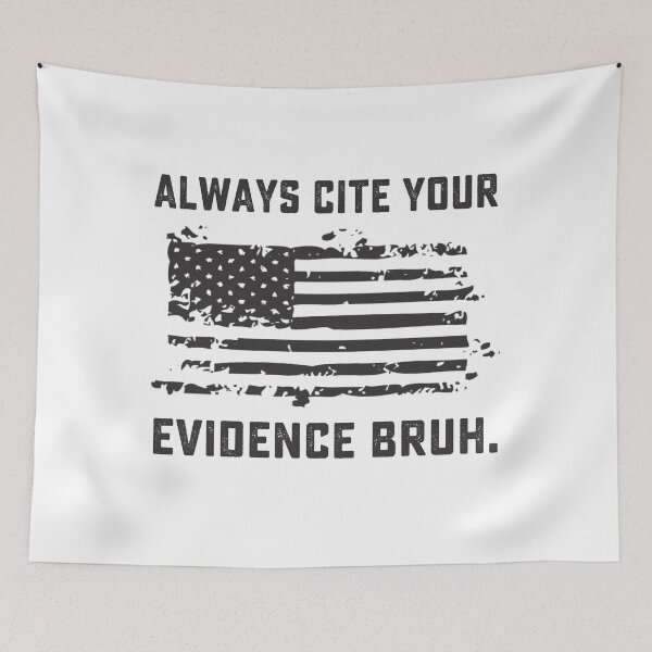 Item preview, Always Cite Your Evidence Bruh Funny Retro Vintage designed and sold by DesignMacy.