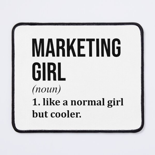 Vista previa del artículo con la obra «Definición de chica de marketing», diseñado y vendido por XCIV.