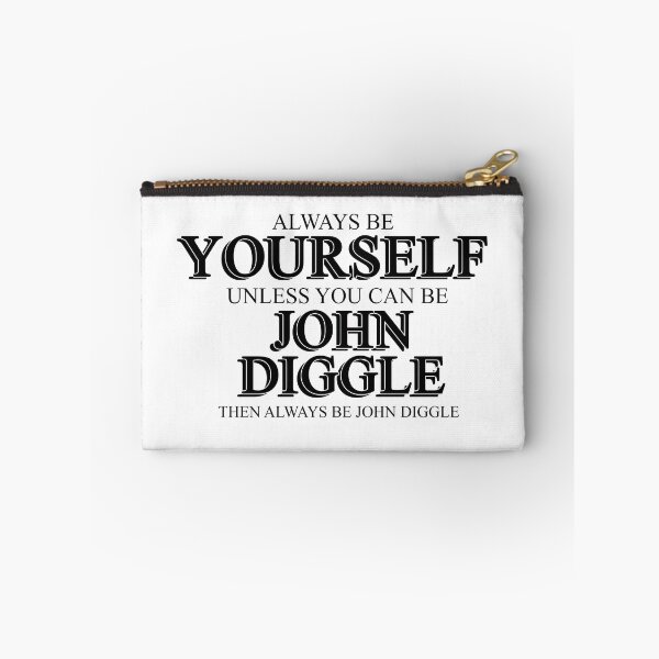 Item preview, Always be JOHN DIGGLE designed and sold by october-lady.