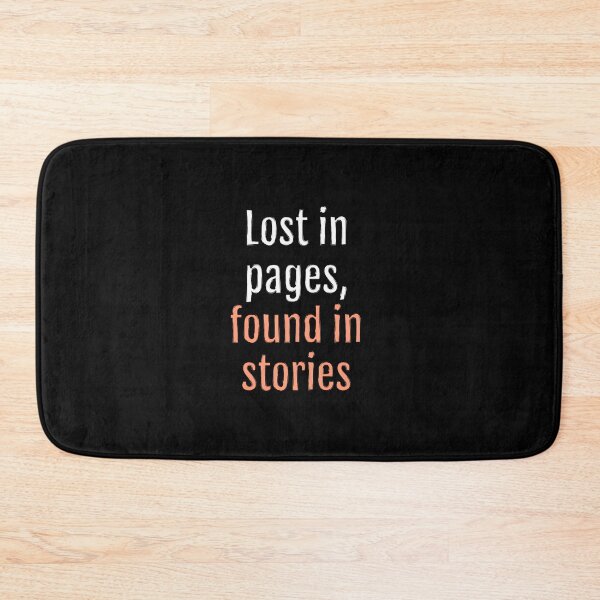 Item preview, Lost in pages, found in stories (Black Edition) designed and sold by QuotopiaThreads.