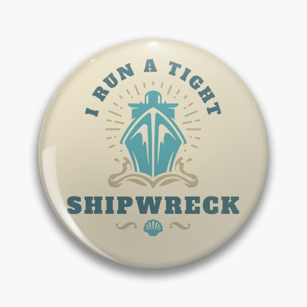 Item preview, I Run a Tight Shipwreck designed and sold by Wordsmith-Wear.