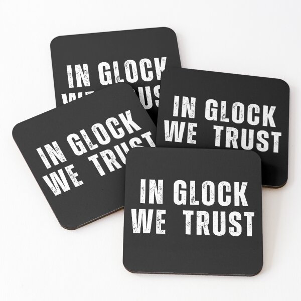 Item preview, in glock we trust designed and sold by ANNINOART ⭐⭐⭐⭐⭐.