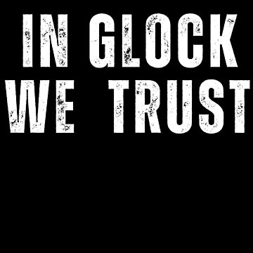 Imagen de la obra en glock confiamos de anninoart