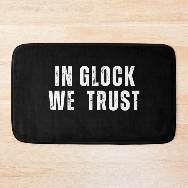 Item preview, in glock we trust designed and sold by ANNINOART ⭐⭐⭐⭐⭐.