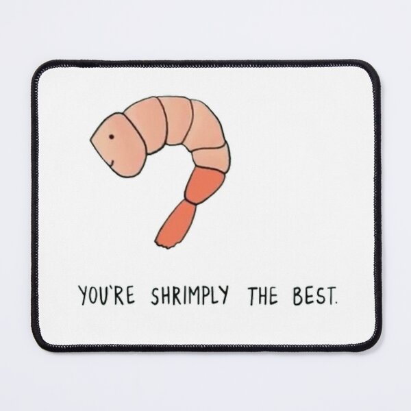 Item preview, you're shrimply the best designed and sold by Sevastit0.