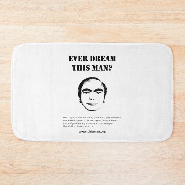 Item preview, EVER DREAM THIS MAN? meme designed and sold by Shiny Studio .
