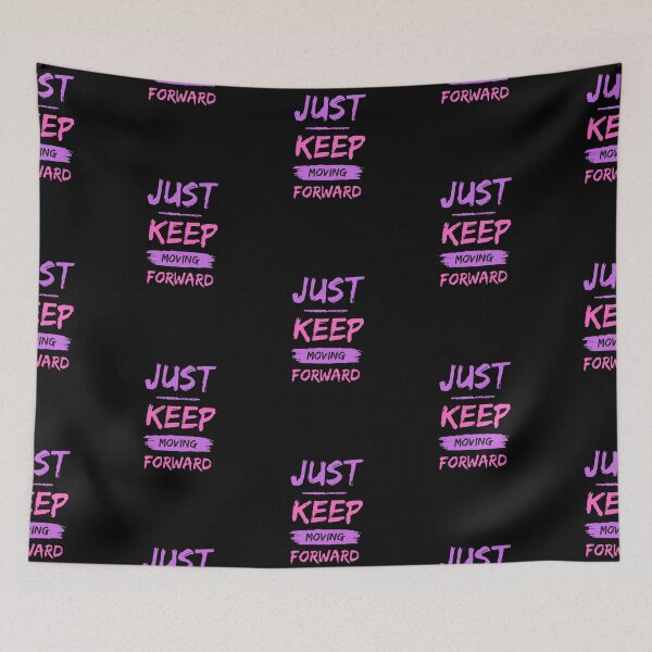 Item preview, Just Keep Moving Forward Pink and Purple, Positivity, Quote designed and sold by BirdsnStuff.