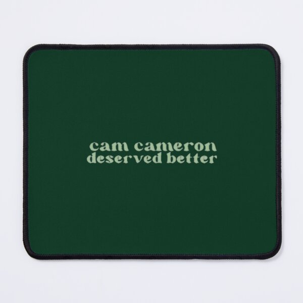 Item preview, cam cameron deserved better   designed and sold by shermanlarkin.