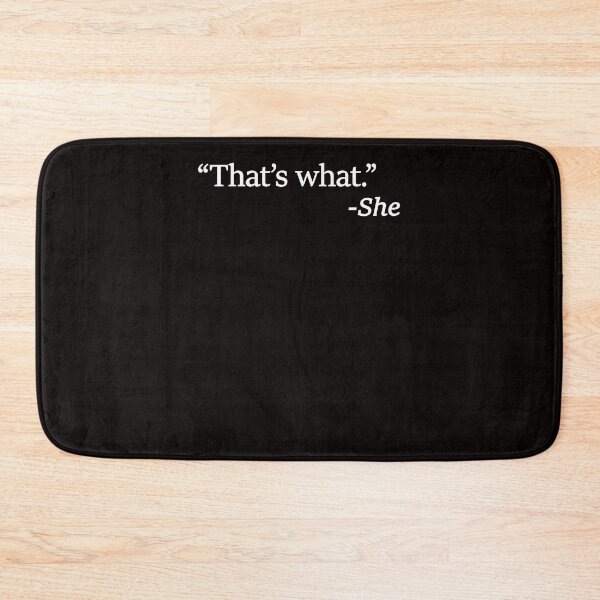 Item preview, That&X27;S What She Said designed and sold by MichelHuls.