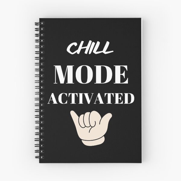 Item preview, Chill mode activated designed and sold by WickyWildLife.