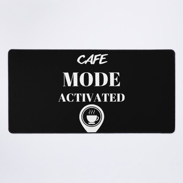Item preview, Cafe mode activated designed and sold by WickyWildLife.