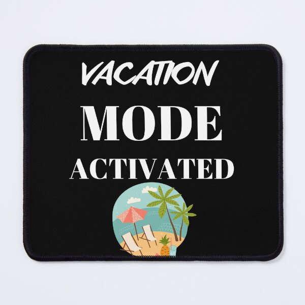 Item preview, Vacation mode activated designed and sold by WickyWildLife.