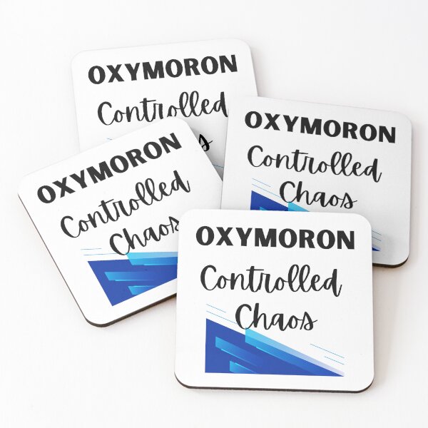 Item preview, Oxymoron Controlled Chaos Design designed and sold by JAMTEESHOP.
