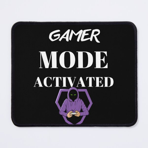 Item preview, Gamer mode activ designed and sold by WickyWildLife.