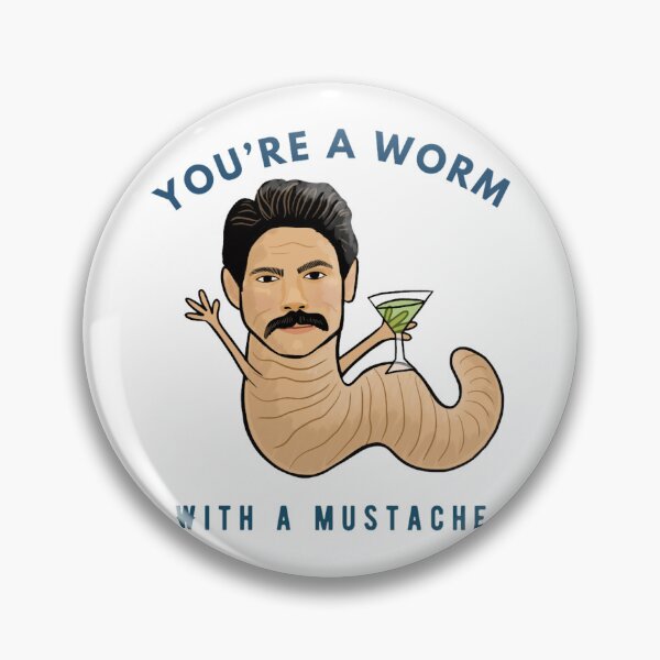 Item preview, You’re a worm with a mustache  designed and sold by conkylan.