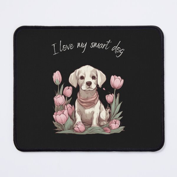 Item preview, I love my smart dog designed and sold by Stolperkiste.