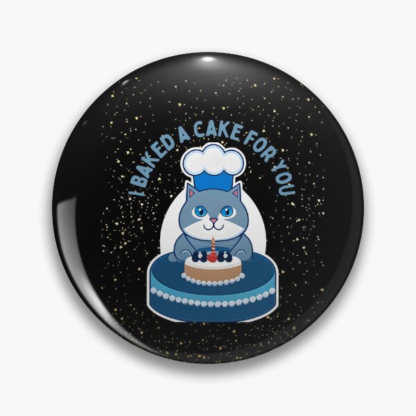 Item preview,  I baked a cake for you designed and sold by CuteCatsCoffee.
