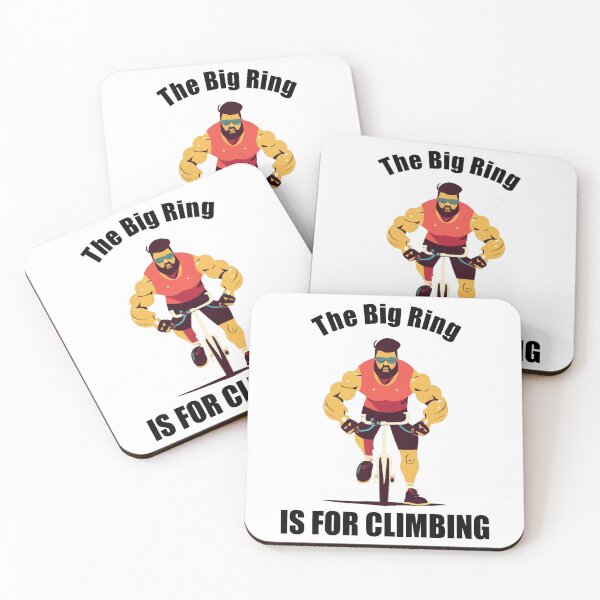 Item preview, The Big Ring Is For Climbing Cycling designed and sold by Esskay Designs.