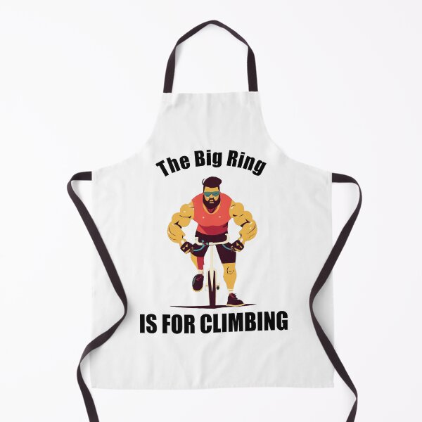 Item preview, The Big Ring Is For Climbing Cycling designed and sold by Esskay Designs.