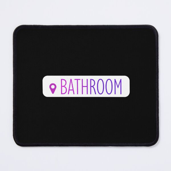Item preview, Bathroom Location designed and sold by muchhappier.