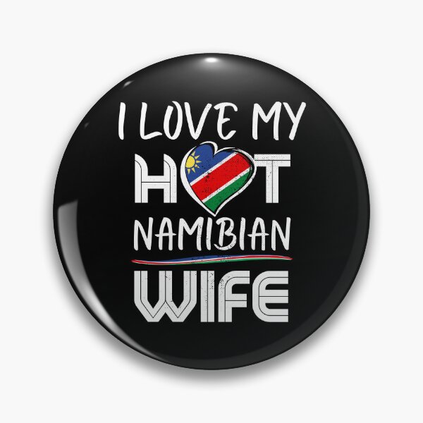 Item preview, I Love My Hot Namibian Wife Namibia Husband designed and sold by Furahisha.