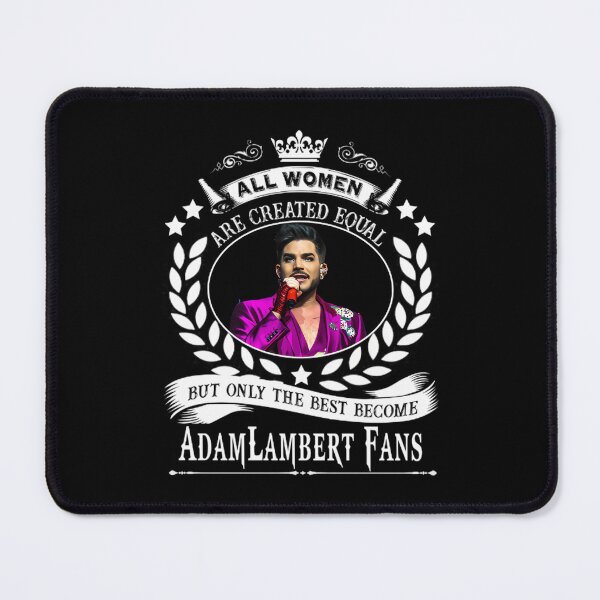 Item preview, ALL WOMEN &x2D; ADAMLAMBERT FANS designed and sold by BurnishedAsaSt.