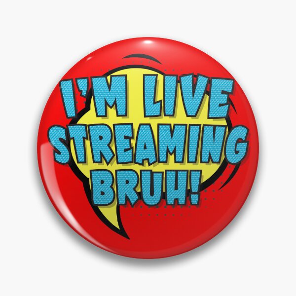 Item preview, I'm Live Streaming Bruh! - Gift for Live streamer designed and sold by TaraGbear.
