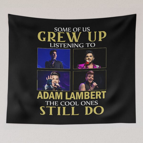 Item preview, GREW UP LISTENING TO ADAM LAMBERT designed and sold by BurnishedAsaSt.