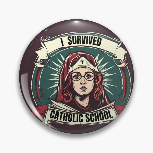 Item preview, I survived catholic school catholic school designed and sold by TaevasDesign.