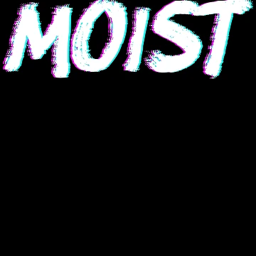 Imagen de la obra Moist Vaporwave Funny Meme Sarcastic Humor Offensive Moist Gear de DynamicDesign