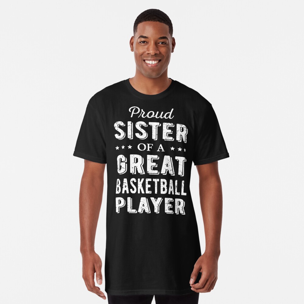 Proud Basketball Sister Basketball Player Sister' Men's T-Shirt