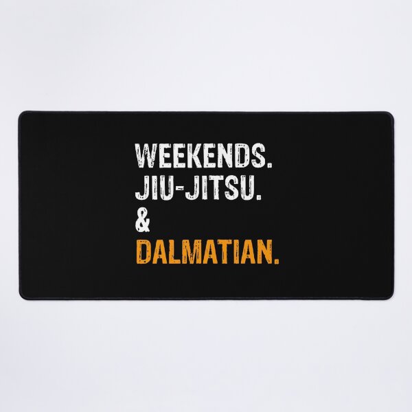 Item preview, Weekends Jiu-Jitsu and Dalmatian BJJ Gift designed and sold by Guarddogdrive.