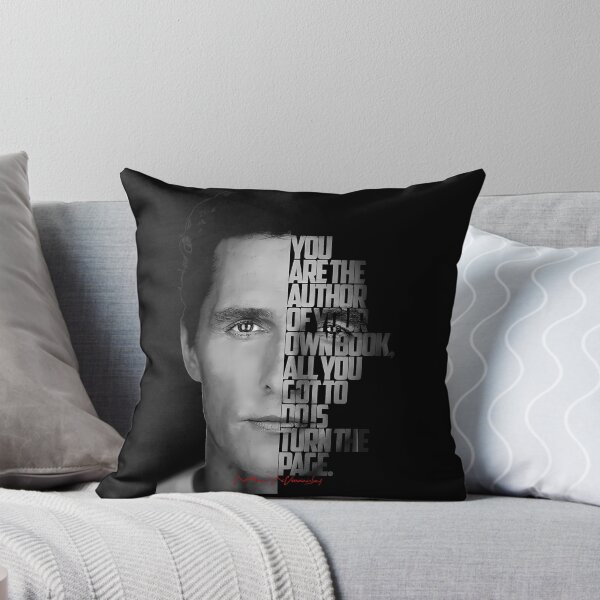 Item preview, Black and white Matthew McConaughey quote. designed and sold by LavaAryana.