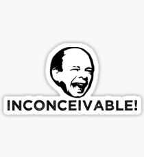 The Princess Bride Inconceivable! Vizzini As you wish Sticker