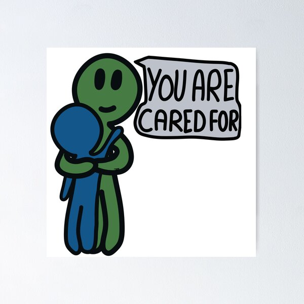 Item preview, You are Cared for  designed and sold by JJJJdoodles.