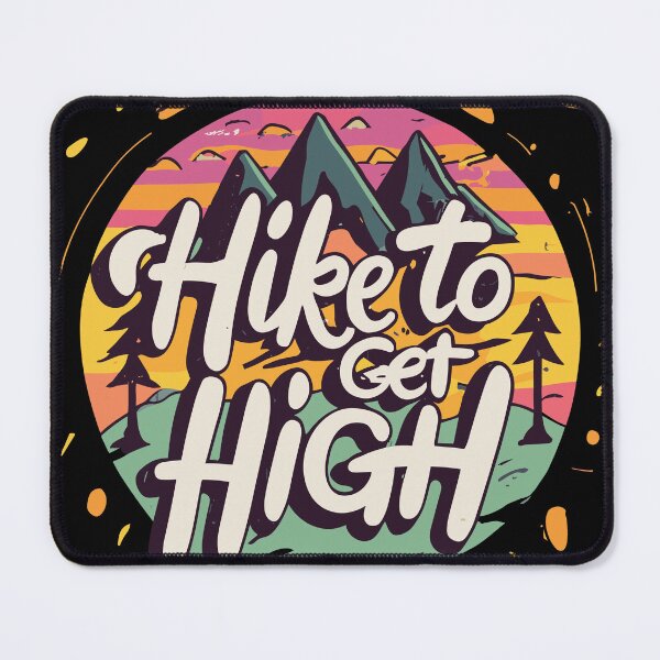 Item preview, Hike to Get High designed and sold by Ketique.