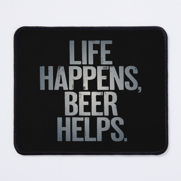 Item preview, Life happens, beer helps. v.5 designed and sold by x1brett.