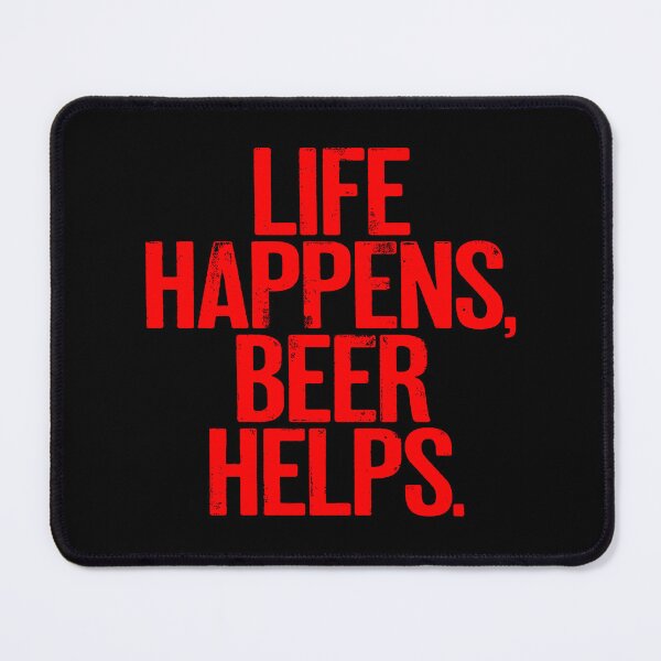 Item preview, Life happens, beer helps. v.6 designed and sold by x1brett.
