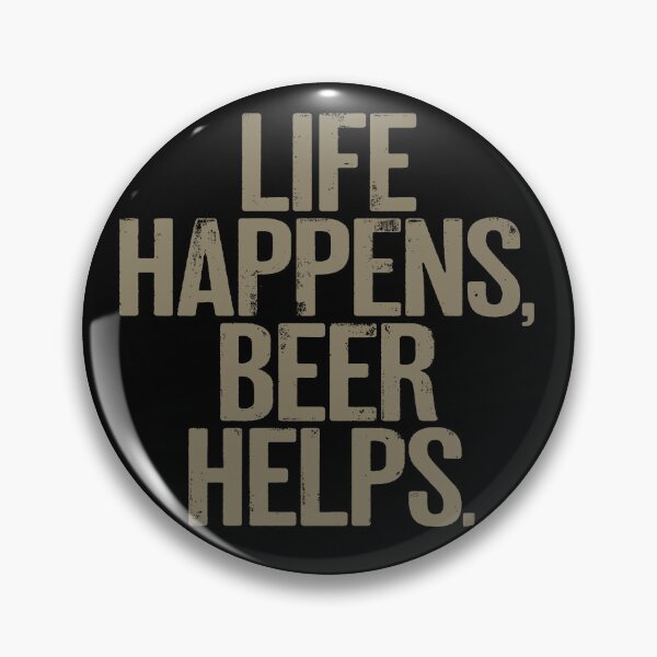 Item preview, Life happens, beer helps. v.7 designed and sold by x1brett.