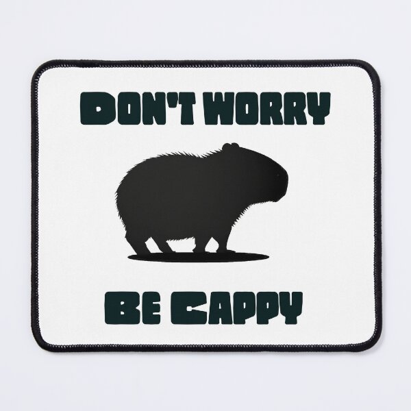 Item preview, Dont worry be cappy, Positive happy capybara designed and sold by happy-capy.