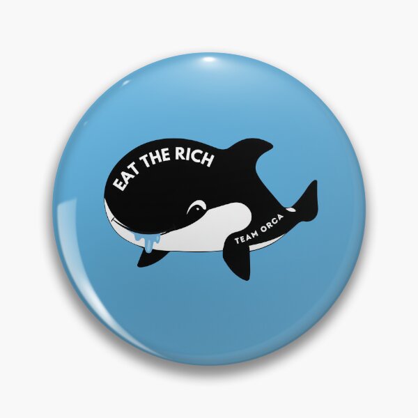 Item preview, eat the rich team orca designed and sold by badbug.