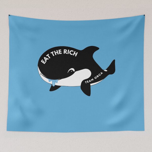 Item preview, eat the rich team orca designed and sold by badbug.